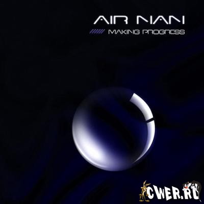 Air Nan - Making Progress