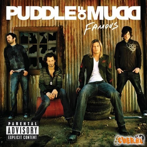 Puddle of Mudd - Famous [2007]