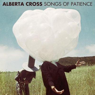 Alberta Cross. Songs of Patience