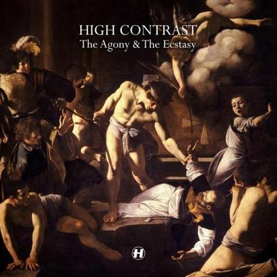 High Contrast. The Agony and The Ecstasy 