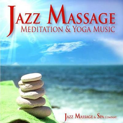 Jazz Massage and Spa Company. Jazz Massage, Meditation and Yoga Music