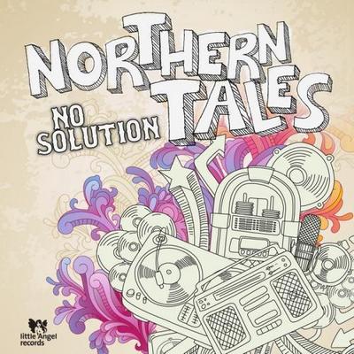 No Solution. Northern Tales 