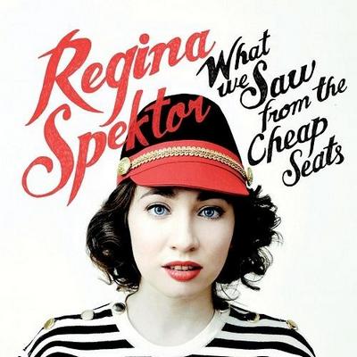 Regina Spektor. What We Saw from the Cheap Seats. Deluxe Edition