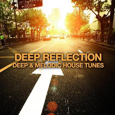 Deep Reflection. Deep and Melodic House Tunes