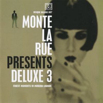 Monte La Rue Presents Deluxe 3 