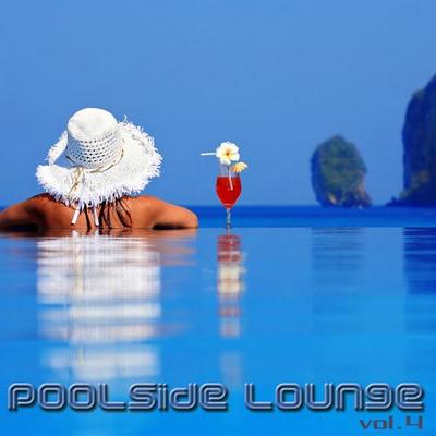  Poolside Lounge Vol 4 