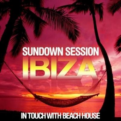 Sundown Session Ibiza. In Touch With Beach House