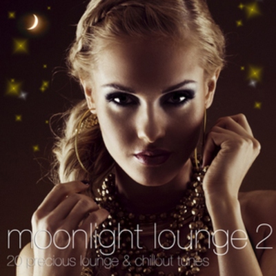 Moonlight Lounge 2. 20 Precious Lounge & Chillout Tunes