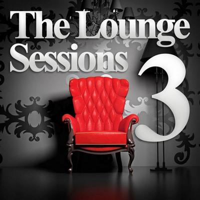 The Lounge Sessions 3