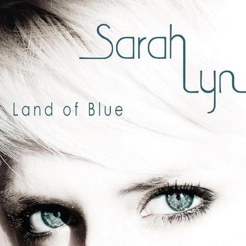 Sarah Lyn. Land of Blue (2012)