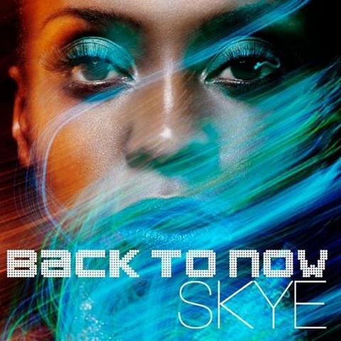 Skye. Back To Now (2012)