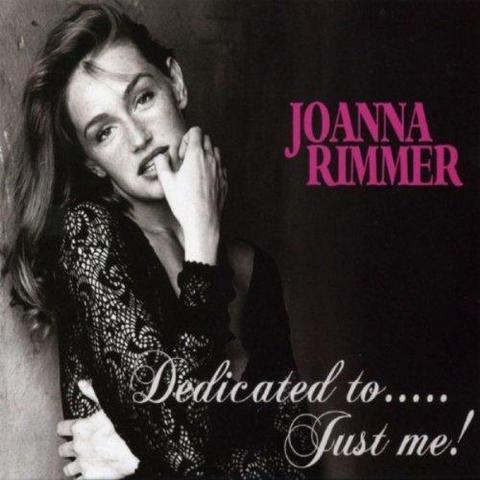 Joanna Rimmer - Dedicated To… Just Me! (2008)