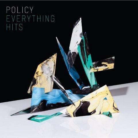 Policy. Everything Hits (2012)