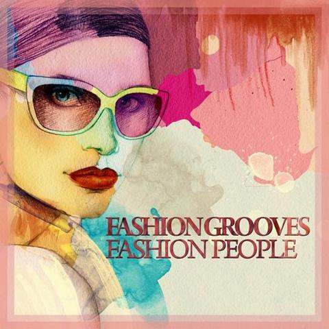 Fashion Grooves Fashion People (2012)