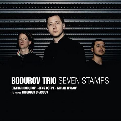 Bodurov Trio. Seven Stamps (2013)