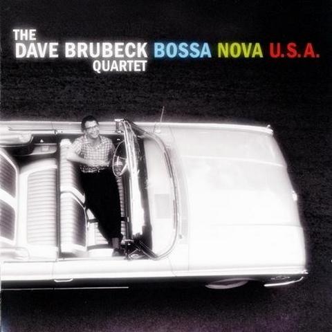 The Dave Brubeck Quartet. Bossa Nova U.S.A. (2013)