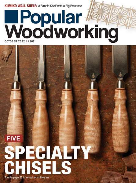 Popular Woodworking №267 October 2022