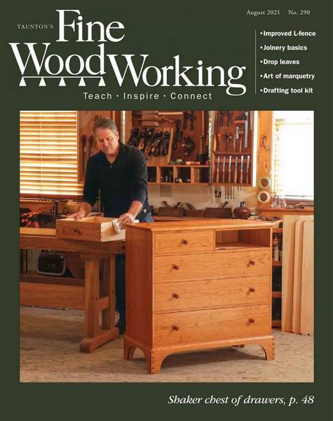 Fine Woodworking №290 July-August 2021
