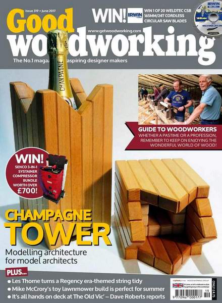 Good Woodworking №6 319 июнь June 2017 UK