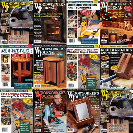 Woodworker's Journal №1-6 (January-December 2014) + 4 спецвыпуска (Winter-Fall 2014)