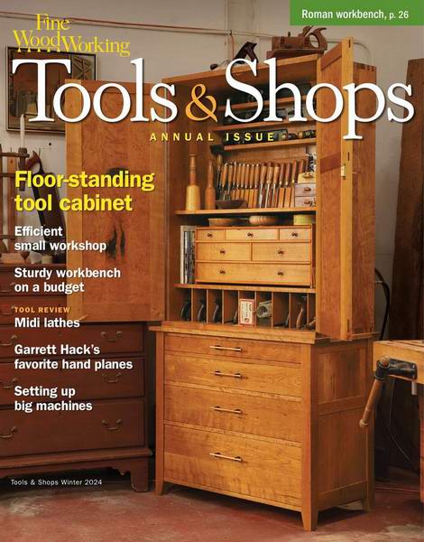 Fine Woodworking №307 Winter 2023/2024 Tools & Shops