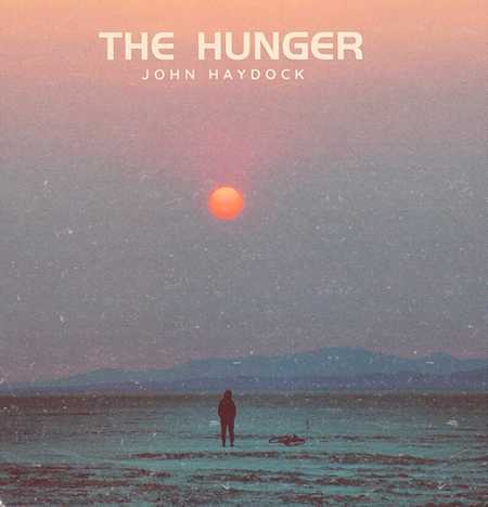 John Haydock - The Hunger (2023)