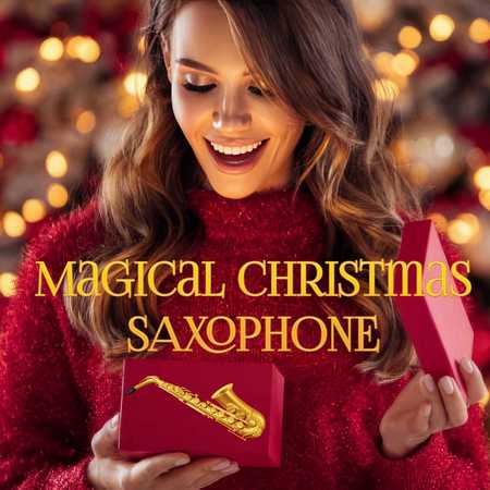 Saxtribution - Magical Christmas Saxophone (2023)