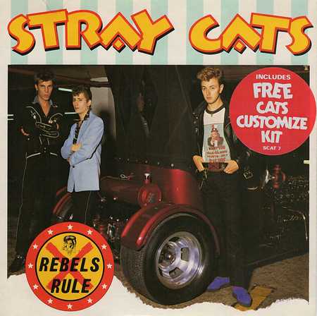 Stray Cats - Rebels Rule (1983)