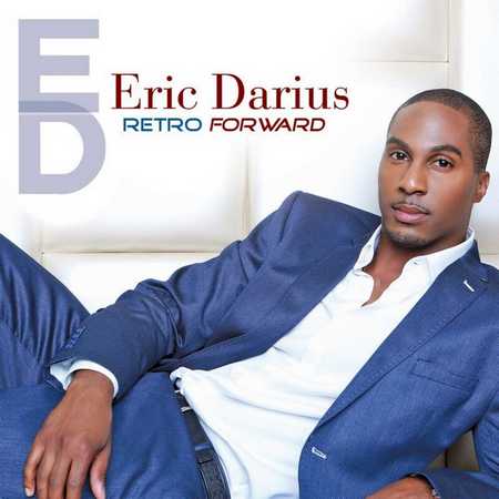 Eric Darius - Retro Forward (2014)