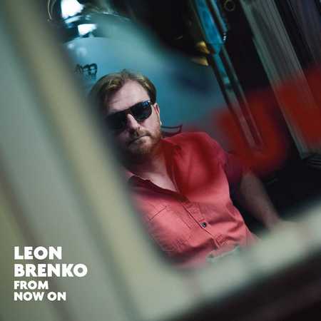 Leon Brenko - From Now On (2021)