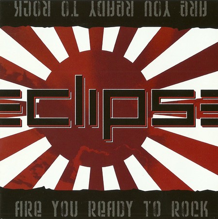 Eclipse - Are You Ready To Rock (2008)