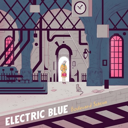 Electric Blue - Boulevard Station (2018)