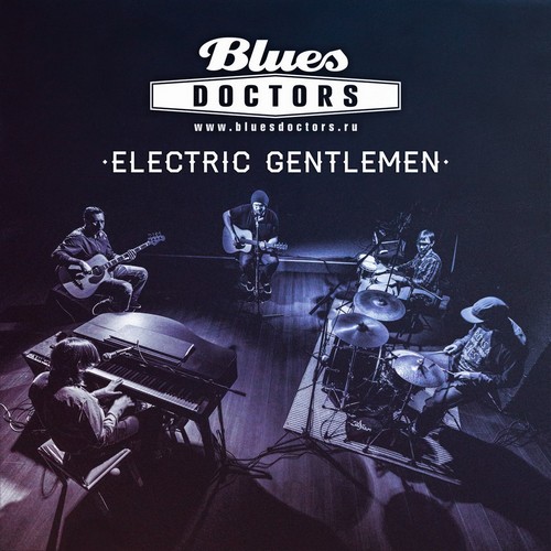 Blues Doctors - Electric Gentlemen (2014)