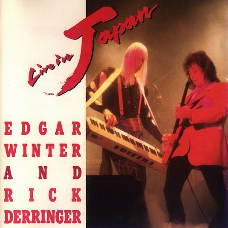 Edgar Winter And Rick Derringer - Live In Japan (1990)