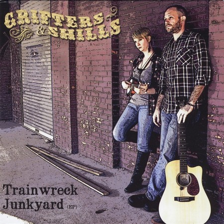 Grifters & Shills - Trainwreck Junkyard (2013)