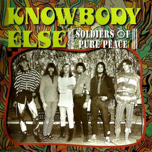 Knowbody Else - Soldiers Of Pure Peace (1967)