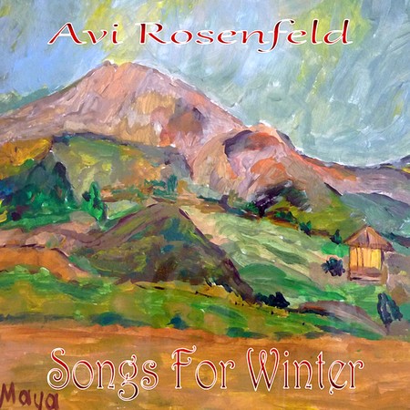 Avi Rosenfeld - Songs For Winter (2014)