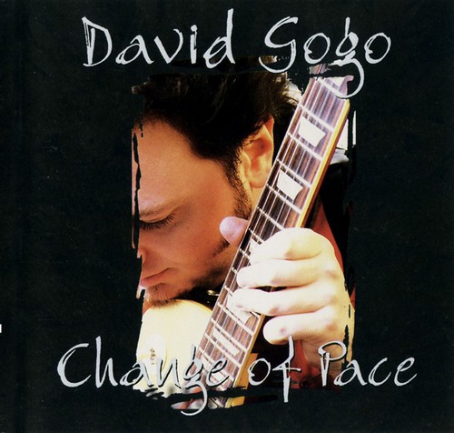 David Gogo - Change Of Pace (2000)