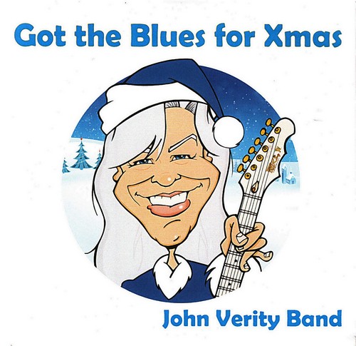 John Verity Band - Got The Blues For Xmas (2014)