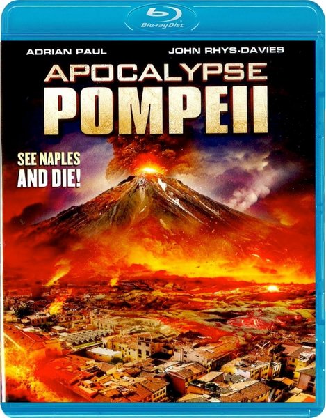 Помпеи: Апокалипсис / Apocalypse Pompeii (2014) HDRip