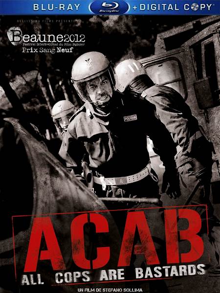 Все копы - ублюдки / A.C.A.B.: All Cops Are Bastards (2012/HDRip)