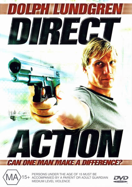 Напролом / Direct Action (2004/DVDRip)