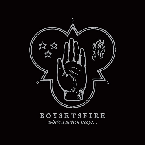 BoySetsFire. While a nation sleeps (2013)