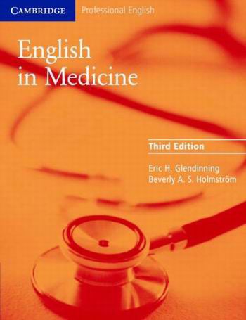 Eric Y. Glendinning, Beverly A. S. Holmstrom. English in Medicine