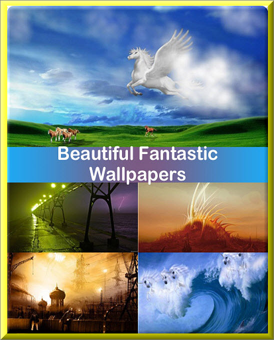 Beautiful Fantastic HD Wallpapers Pack 1