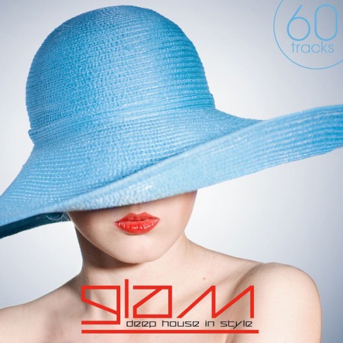 Glam. Deep House in Style (2013)