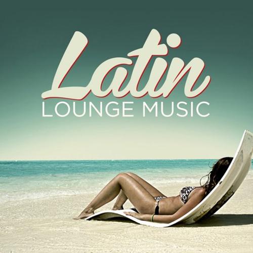 Latin Lounge Music (2013)