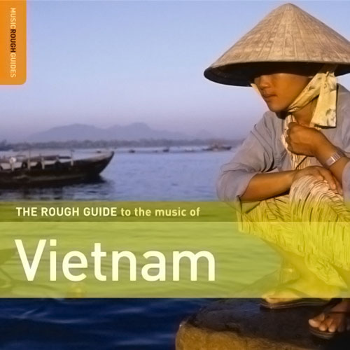 The Rough Guide To The Music Of Vietnam (2007)