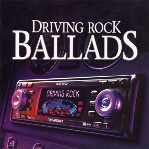 Driving Rock Ballads (2005)