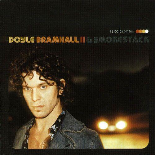 Doyl Bramhall II & Smokestack. Welcome (2001)